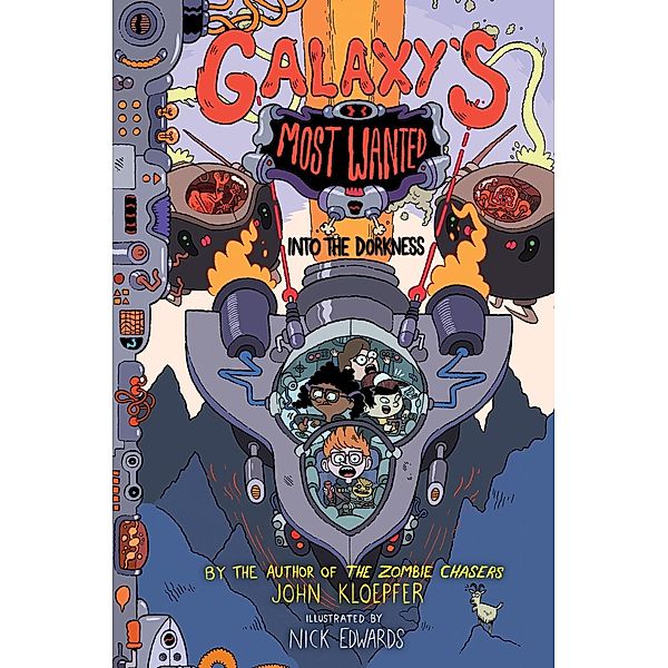 Galaxy's Most Wanted #2: Into the Dorkness / Galaxy's Most Wanted Bd.2, John Kloepfer