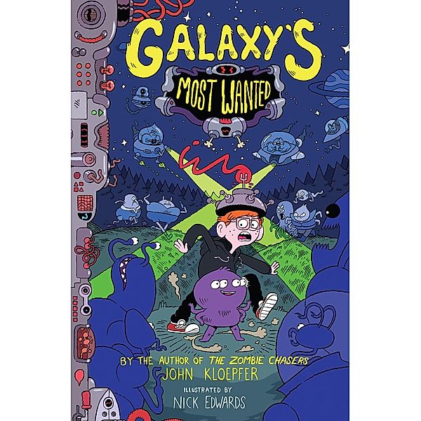 Galaxy's Most Wanted / Galaxy's Most Wanted Bd.1, John Kloepfer