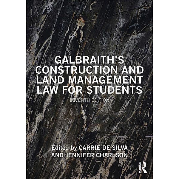 Galbraith's Construction and Land Management Law for Students