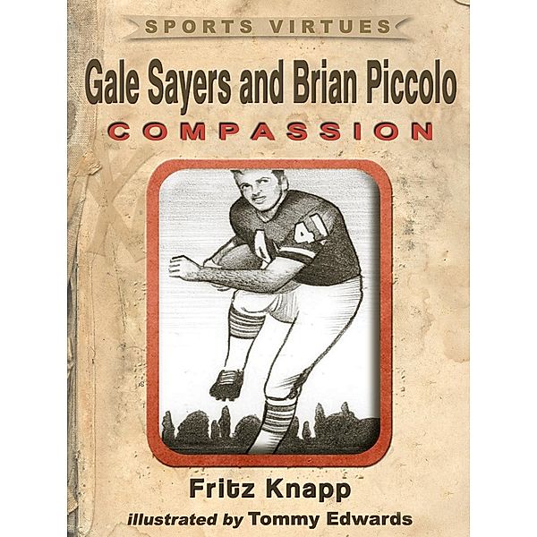 Gale Sayers and Brian Piccolo / Price World Publishing, Fritz Knapp