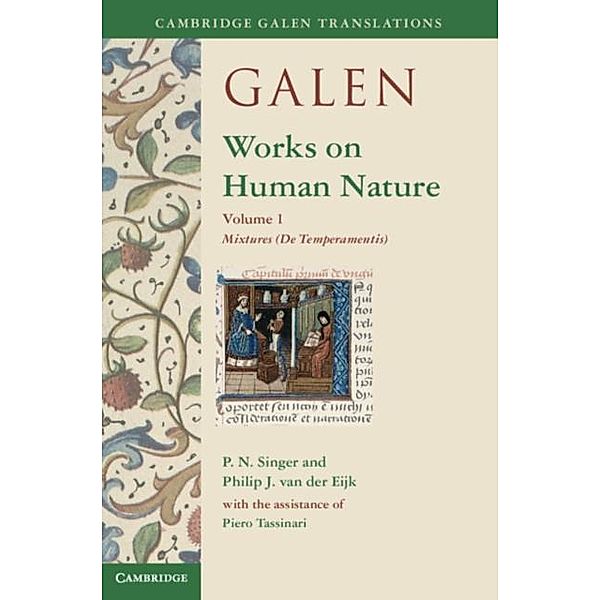 Galen: Works on Human Nature: Volume 1, Mixtures (De Temperamentis)