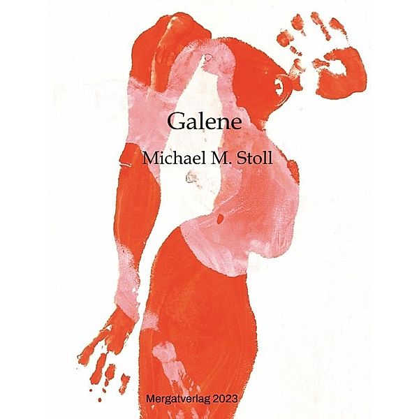 Galene, Michael M. Stoll