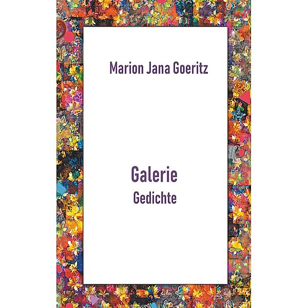 Galerie, Marion Jana Goeritz