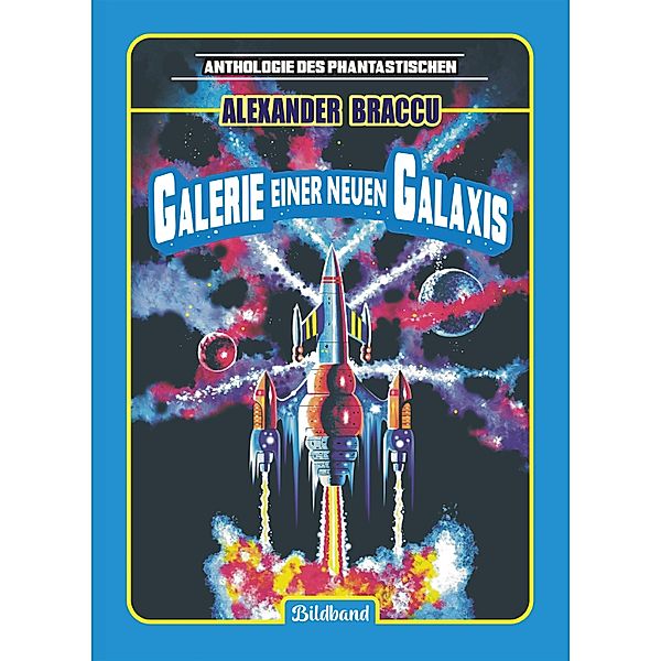 Galerie einer neuen Galaxis, Alexander Braccu