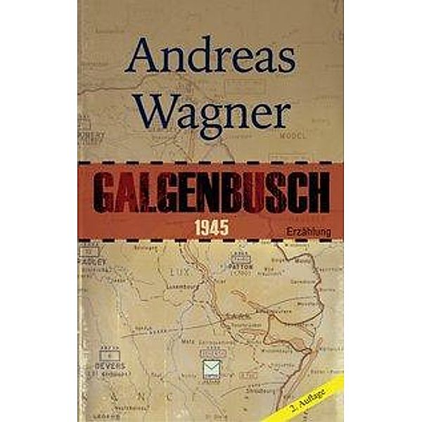 Galgenbusch 1945, Andreas Wagner