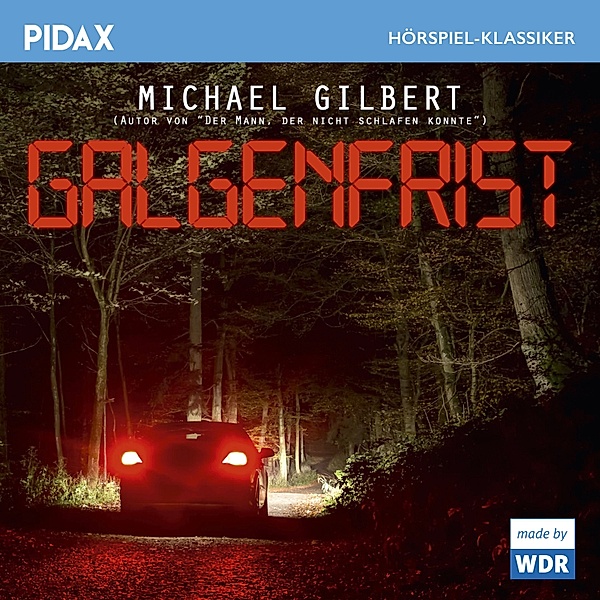 Galgenfrist, Michael Gilbert