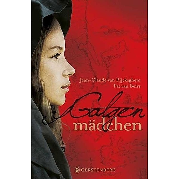 Galgenmädchen, Jean-Claude Van Rijckeghem, Pat van Beirs