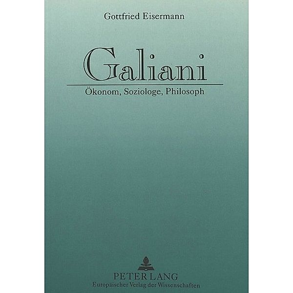 Galiani, Gottfried Eisermann