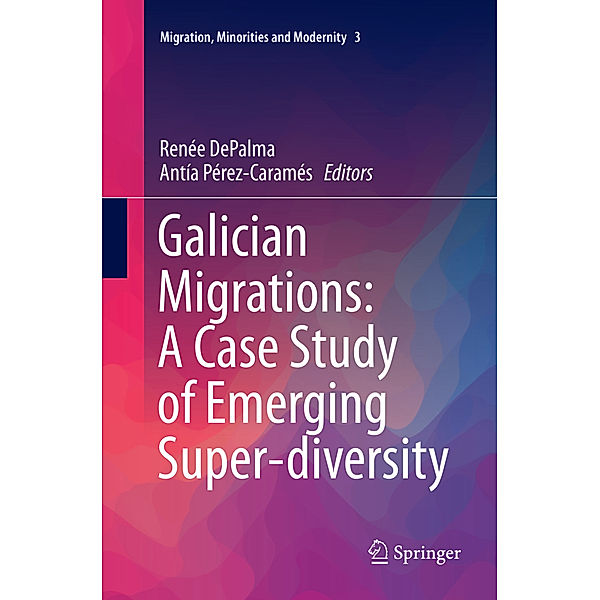 Galician Migrations: A Case Study of Emerging Super-diversity