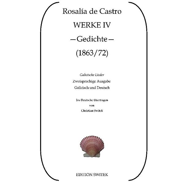 Galicische Lieder - Cantares Gallegos, Christian Switek, Rosalía de Castro