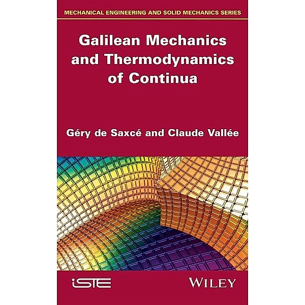 Galilean Mechanics and Thermodynamics of Continua, Géry De Saxcé, Claude Vallee