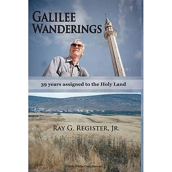 GALILEE WANDERINGS, Ray Register