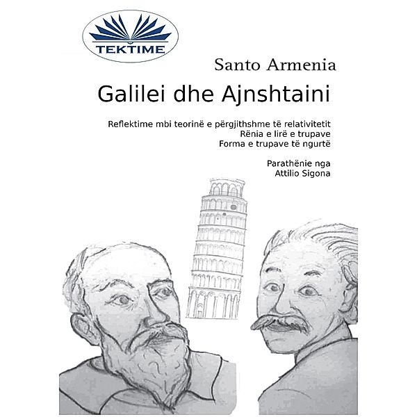 Galilei Dhe Ajnshtaini, Santo Armenia