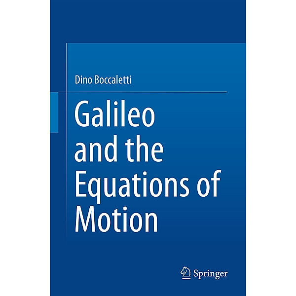 Galileo and the Equations of Motìon, Dino Boccaletti