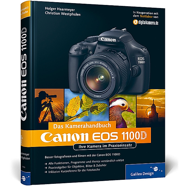 Galileo Design / Canon EOS 1100D. Das Kamerahandbuch, Holger Haarmeyer, Christian Westphalen