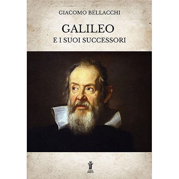Galileo e i suoi successori, Giacomo Bellacchi