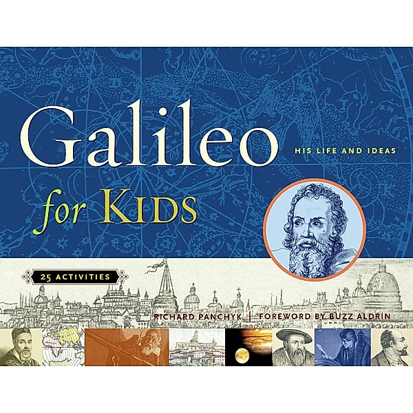 Galileo for Kids / Chicago Review Press, Richard Panchyk