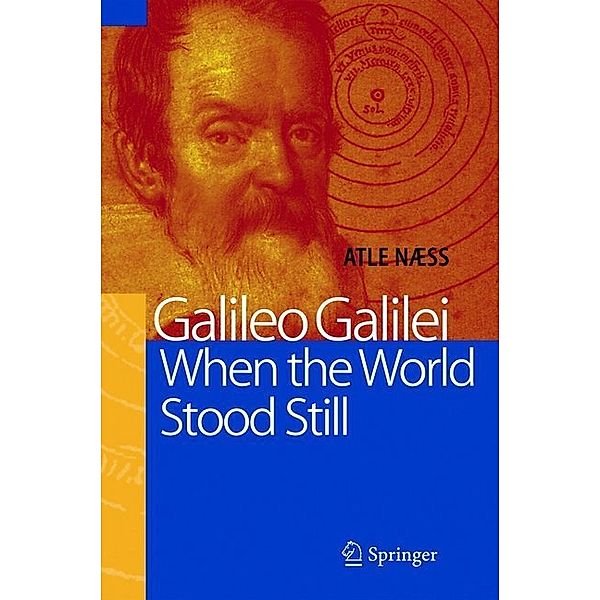 Galileo Galilei - When the World Stood Still, Atle Næss