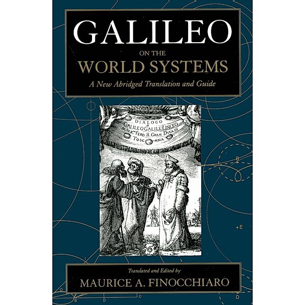Galileo on the World Systems, Galileo Galilei