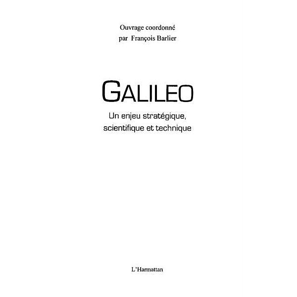 Galileo, un enjeu strategique, scientifique et technique / Hors-collection, Judith Houedjissin