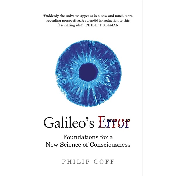 Galileo's Error, Philip Goff