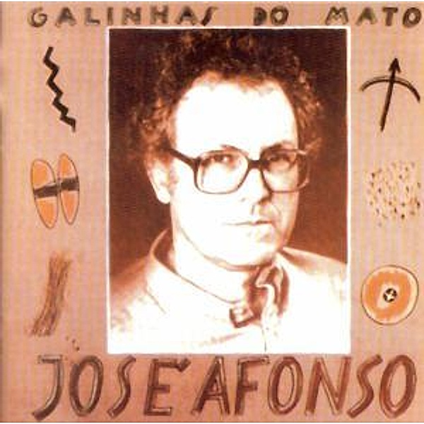 Galinhas do Mato, Jose Afonso