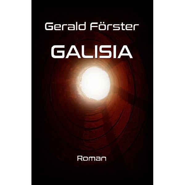 Galisia, Gerald Förster