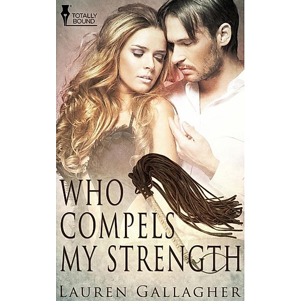 Gallagher, L: Who Compels My Strength, Lauren Gallagher