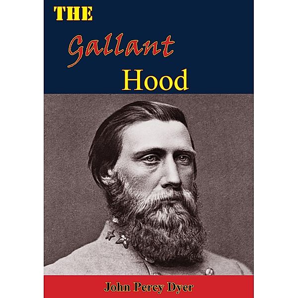 Gallant Hood, John Percy Dyer