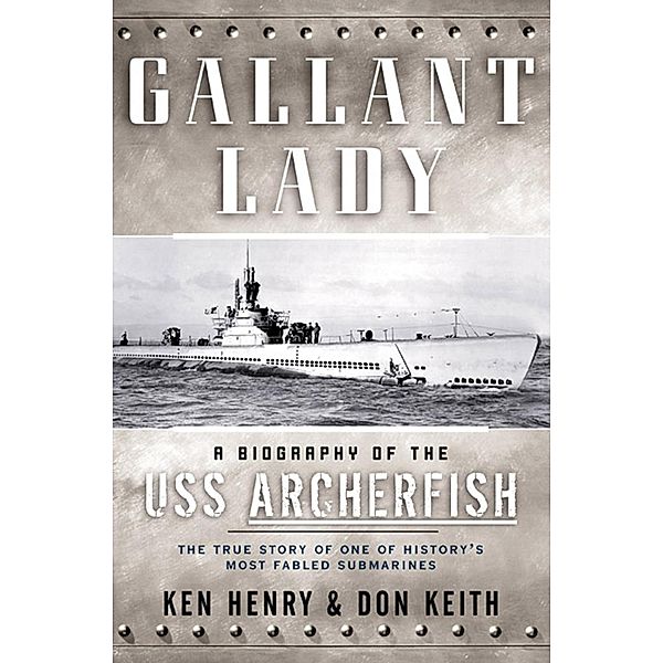 Gallant Lady, Don Keith, Ken Henry