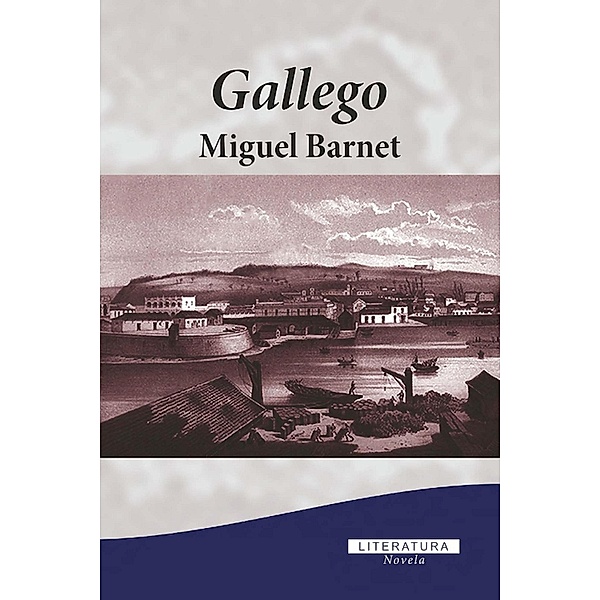 Gallego, Miguel Barnet