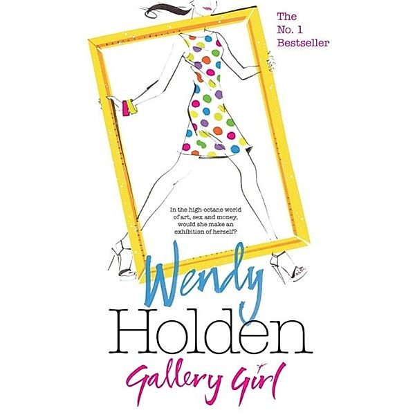 Gallery Girl, Wendy Holden