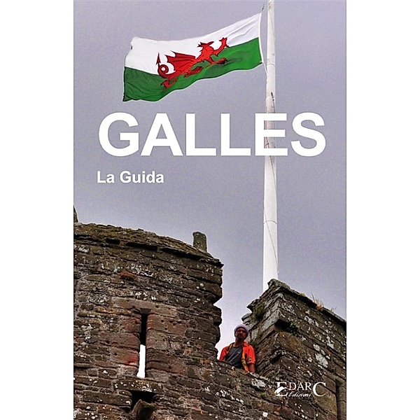 Galles - La Guida, Guida turistica