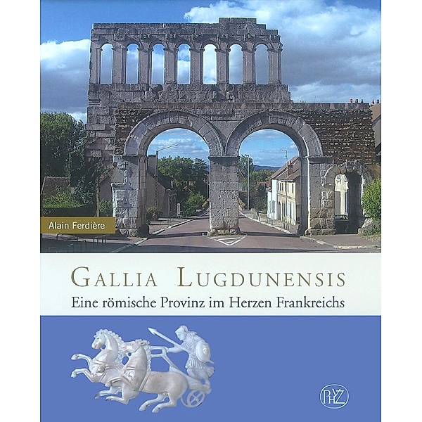 Gallia Lugdunensis, Alain Ferdière
