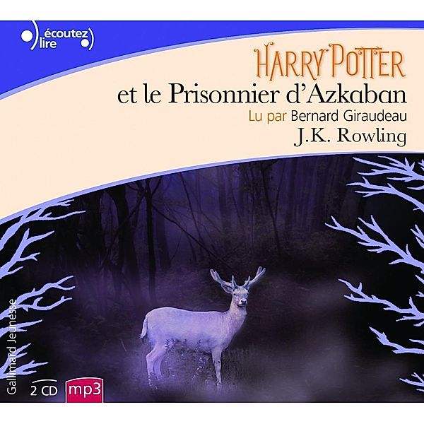 Gallimard Jeunesse - Harry Potter et le prisonnier d' Azkaban.Pt.3,2 MP3-CDs, J.K. Rowling