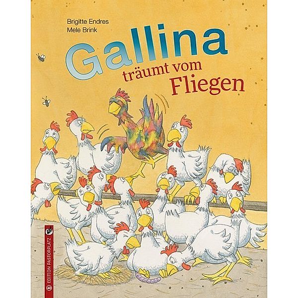Gallina träumt vom Fliegen, Brigitte Endres