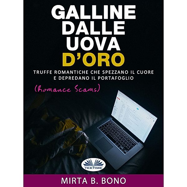 Galline Dalle Uova D'oro, Mirta B. Bono