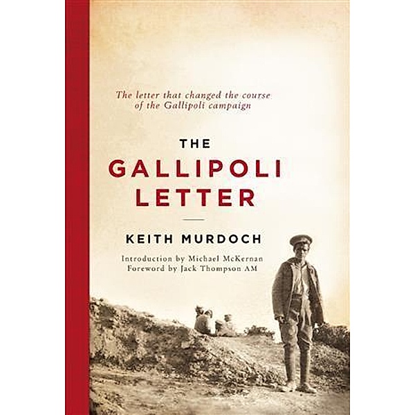 Gallipoli Letter, Keith Murdoch