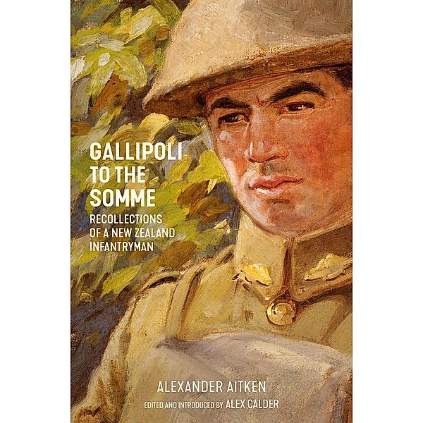 Gallipoli to the Somme, Alexander Aitken