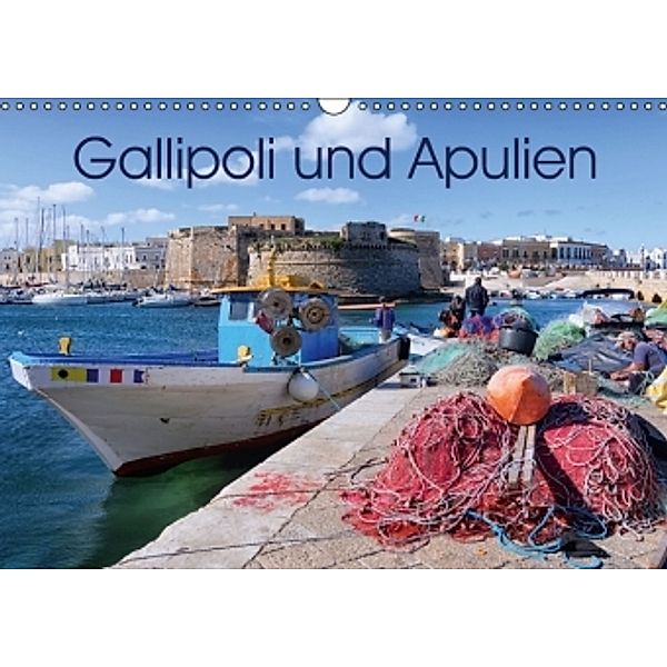 Gallipoli und Apulien (Wandkalender 2016 DIN A3 quer), Martina Schikore