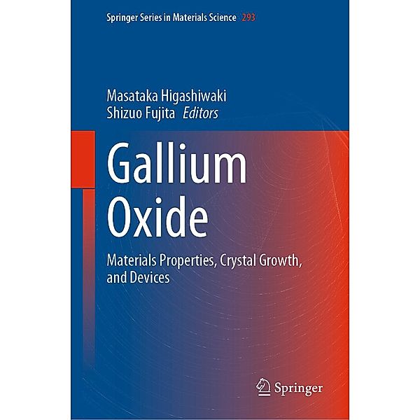 Gallium Oxide / Springer Series in Materials Science Bd.293