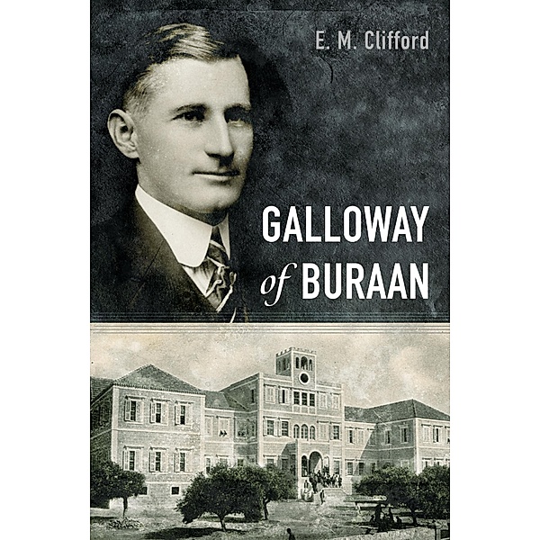 Galloway of Buraan, E. M. Clifford
