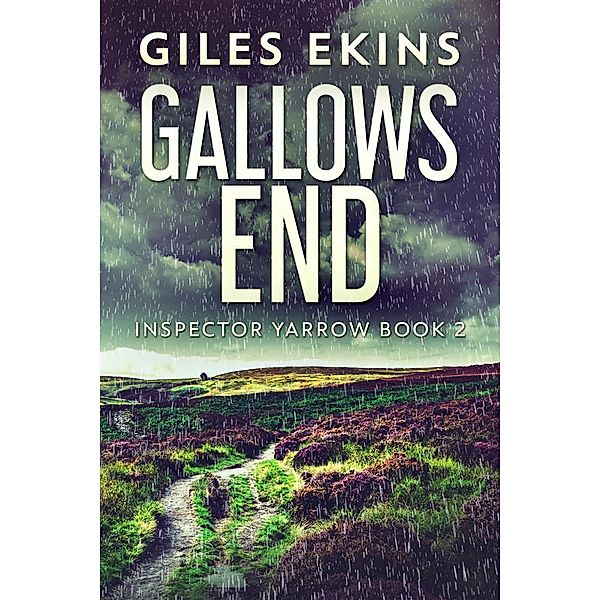 Gallows End / Inspector Yarrow Bd.2, Giles Ekins
