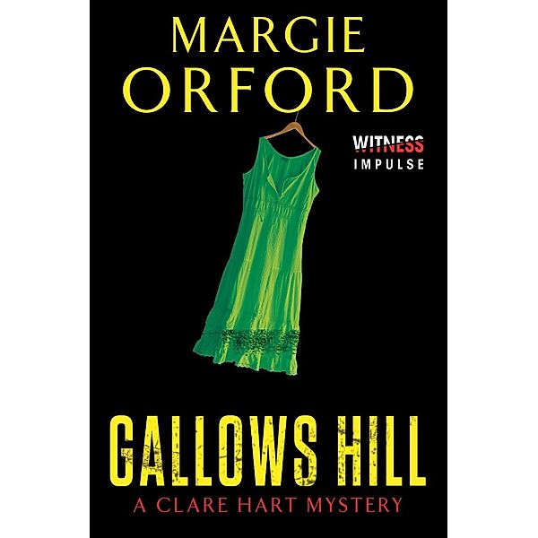 Gallows Hill / Dr. Clare Hart Bd.4, Margie Orford
