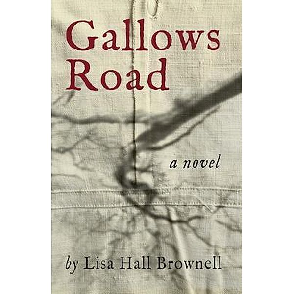 Gallows Road / Elm Grove Press, Lisa Brownell