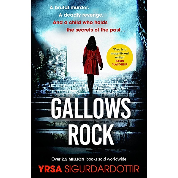 Gallows Rock / Freyja and Huldar Bd.4, Yrsa Sigurdardottir