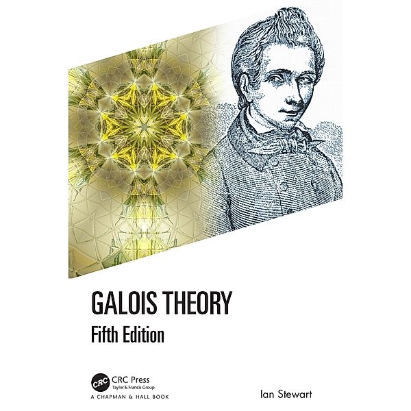 Galois Theory, Ian Stewart