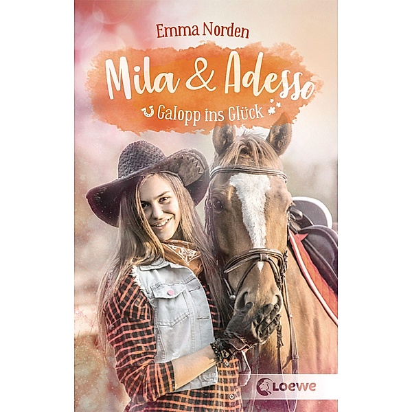 Galopp ins Glück / Mila & Adesso Bd.3, Emma Norden