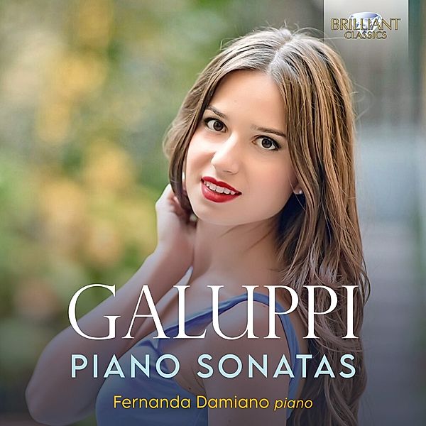 Galuppi:Piano Sonatas, Fernanda Damiano