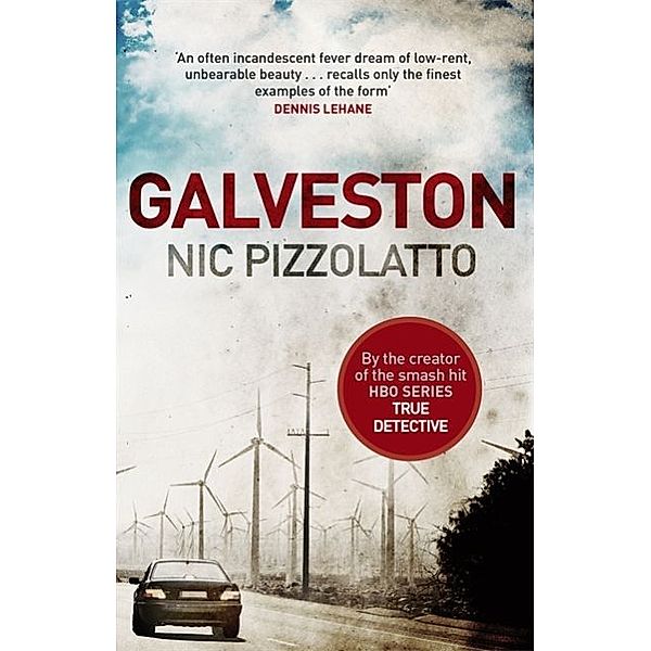 Galveston, English edition, Nic Pizzolatto